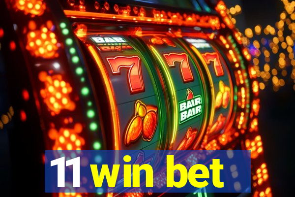 11 win bet